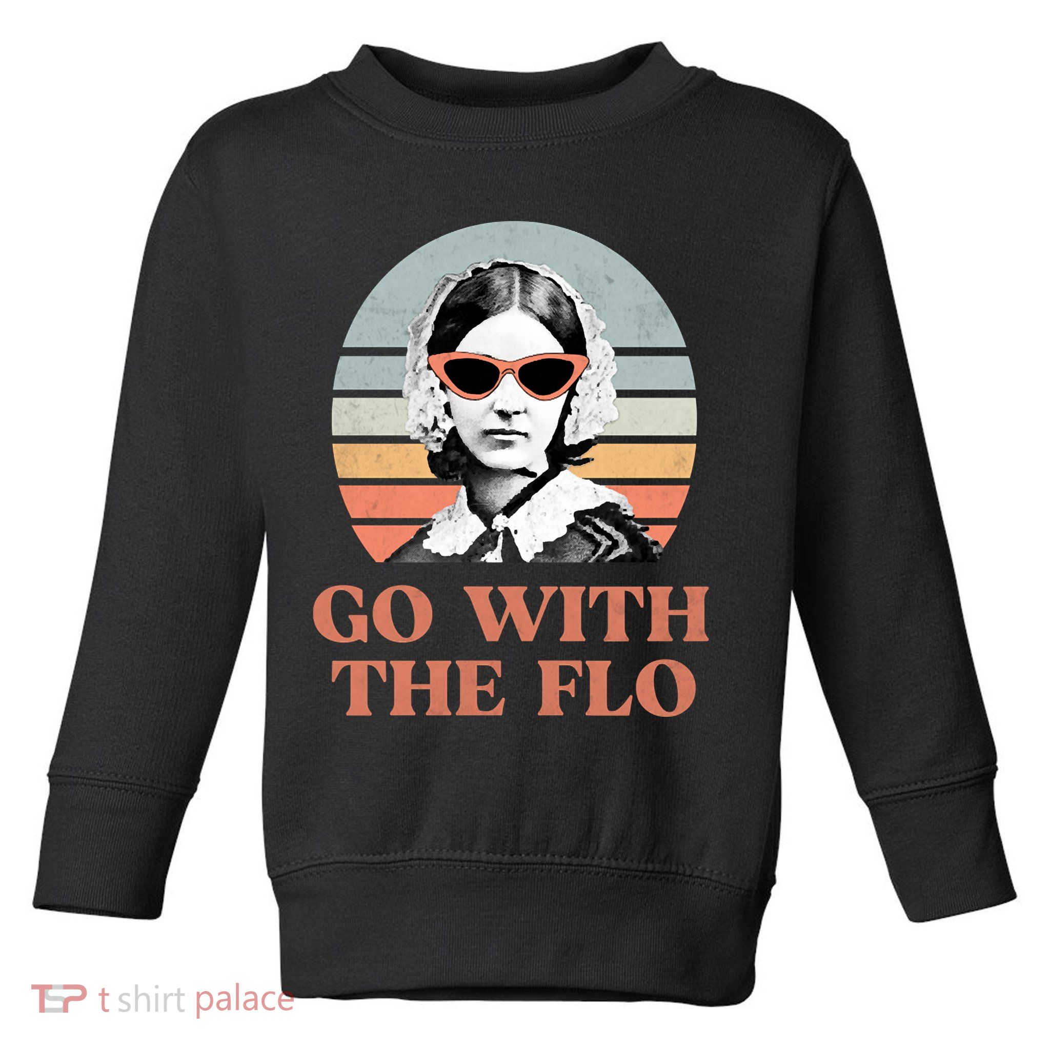 Go With The Flo Funny Nursing Toddler Sweatshirt