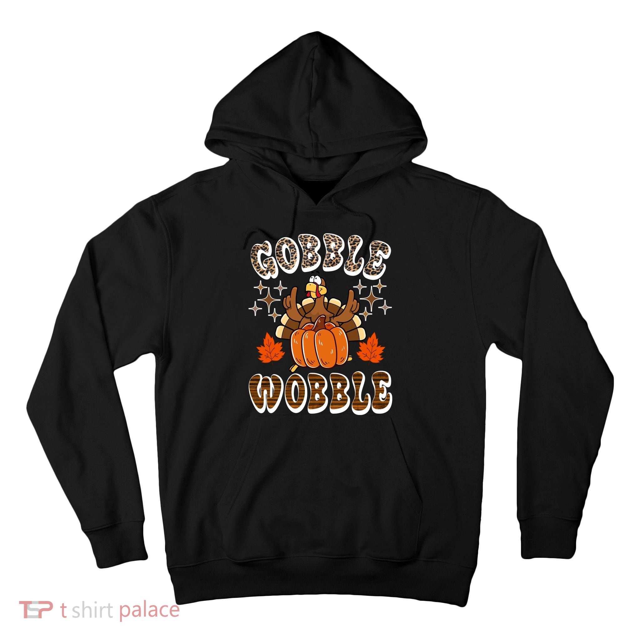 Gooble Wobble Turkey Thanksgiving Holiday Cheetah Tall Hoodie