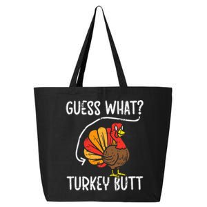 Guess What Turkey Butt Funny Thanksgiving 25L Jumbo Tote