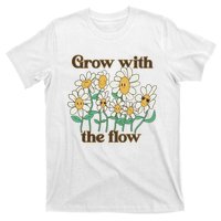 Grow With The Flow Flowers T-Shirt