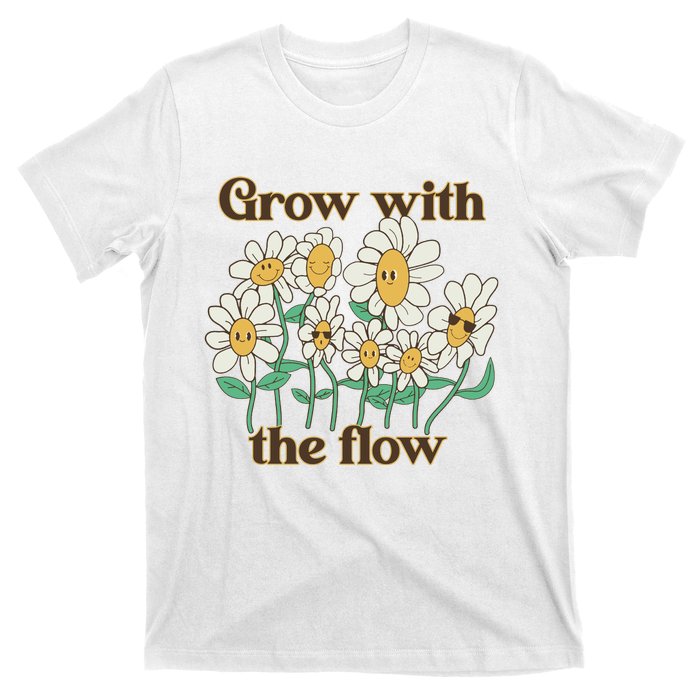 Grow With The Flow Flowers T-Shirt