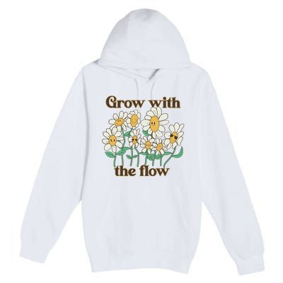 Grow With The Flow Flowers Premium Pullover Hoodie