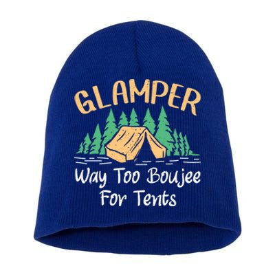 Glamper Way Too Boujee For Tents Funny Glamping Great Gift Short Acrylic Beanie