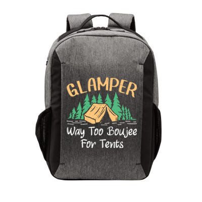 Glamper Way Too Boujee For Tents Funny Glamping Great Gift Vector Backpack