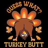 Guess What Turkey Butt Funny Thanksgiving Backpack