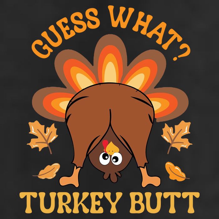 Guess What Turkey Butt Funny Thanksgiving Tumbler