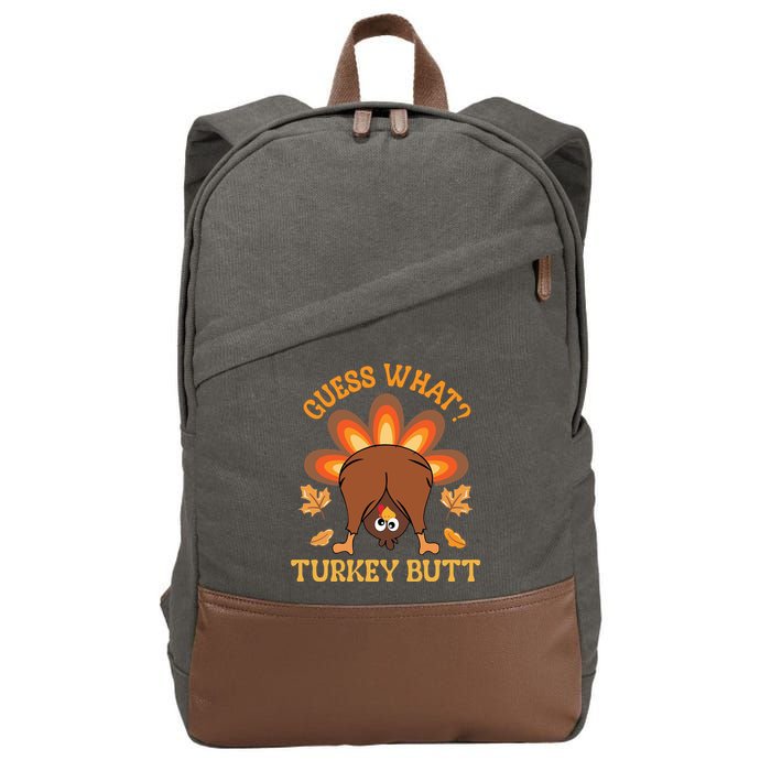 Guess What Turkey Butt Funny Thanksgiving Cotton Canvas Backpack