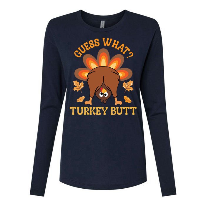 Guess What Turkey Butt Funny Thanksgiving Womens Cotton Relaxed Long Sleeve T-Shirt