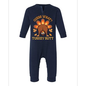 Guess What Turkey Butt Funny Thanksgiving Infant Fleece One Piece