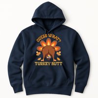 Guess What Turkey Butt Funny Thanksgiving Hoodie