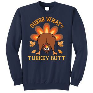 Guess What Turkey Butt Funny Thanksgiving Sweatshirt