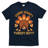 Guess What Turkey Butt Funny Thanksgiving T-Shirt