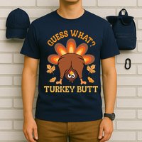Guess What Turkey Butt Funny Thanksgiving T-Shirt