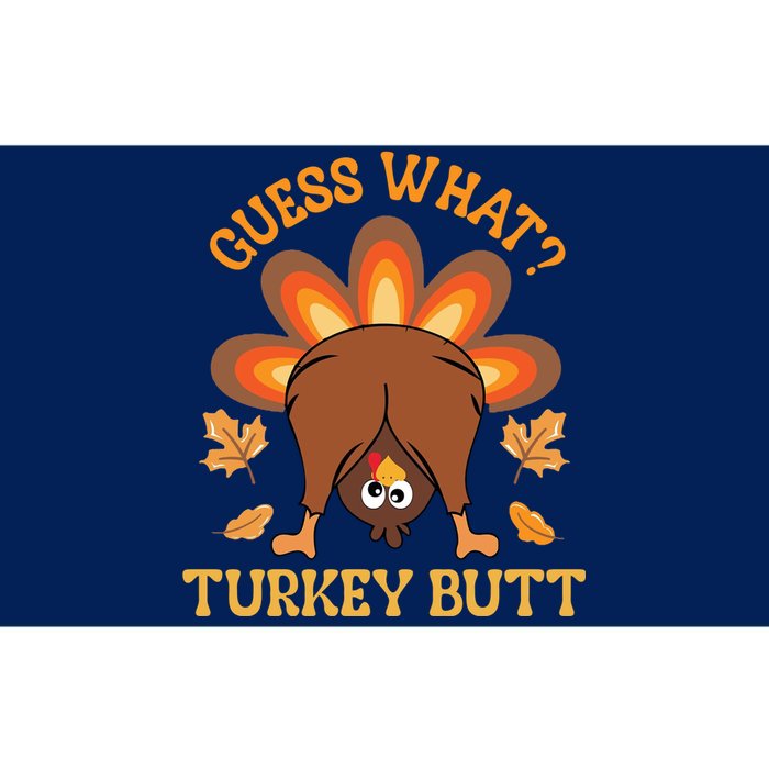 Guess What Turkey Butt Funny Thanksgiving Bumper Sticker