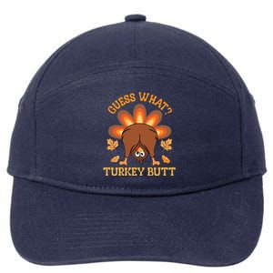 Guess What Turkey Butt Funny Thanksgiving 7-Panel Snapback Hat