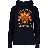 Guess What Turkey Butt Funny Thanksgiving Womens Funnel Neck Pullover Hood