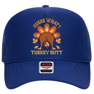 Guess What Turkey Butt Funny Thanksgiving High Crown Mesh Back Trucker Hat