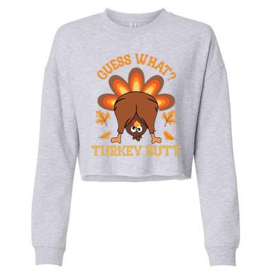 Guess What Turkey Butt Funny Thanksgiving Cropped Pullover Crew