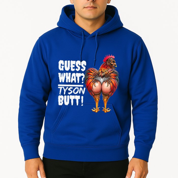 Guess What Tyson Butt Hoodie