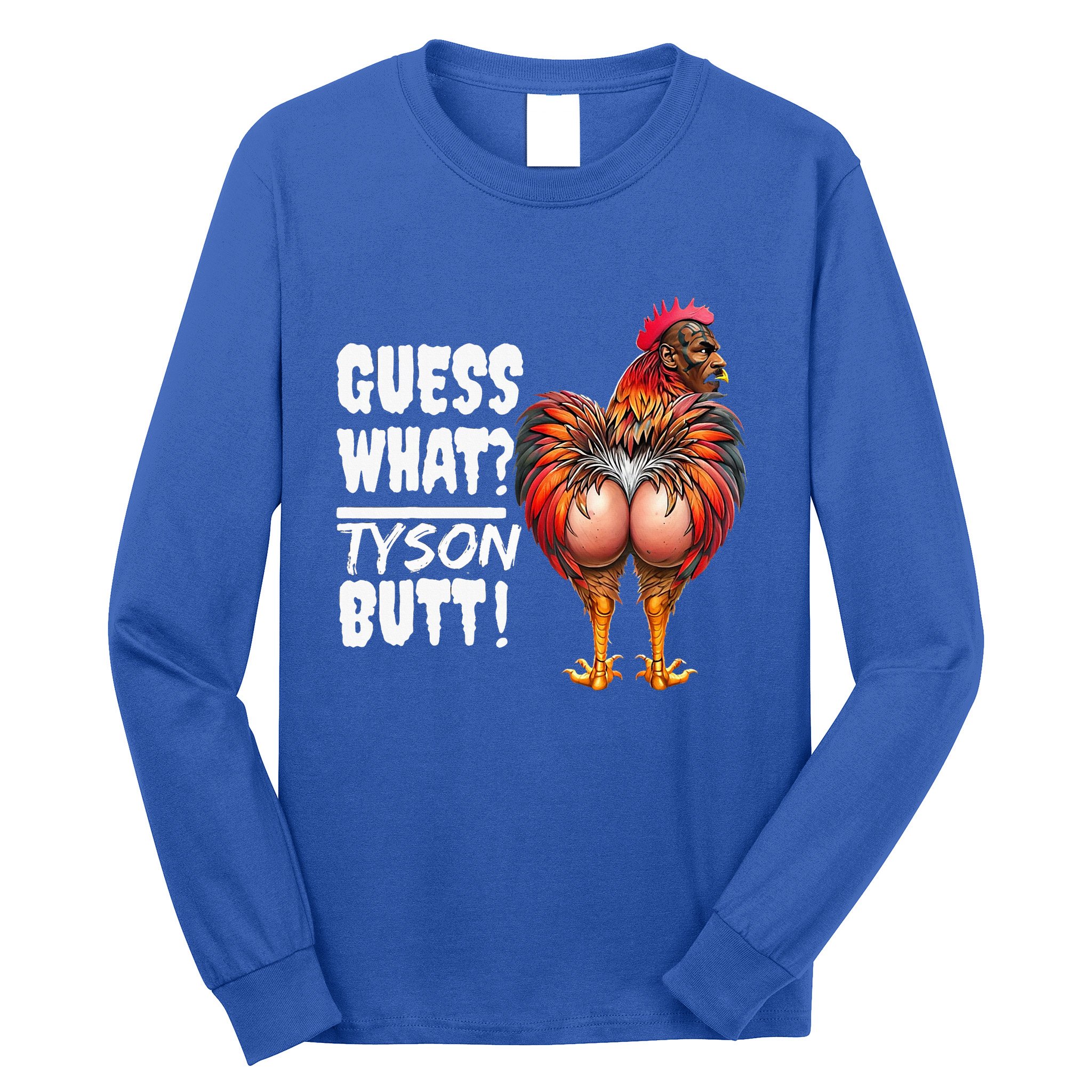 Guess What Tyson Butt Long Sleeve Shirt