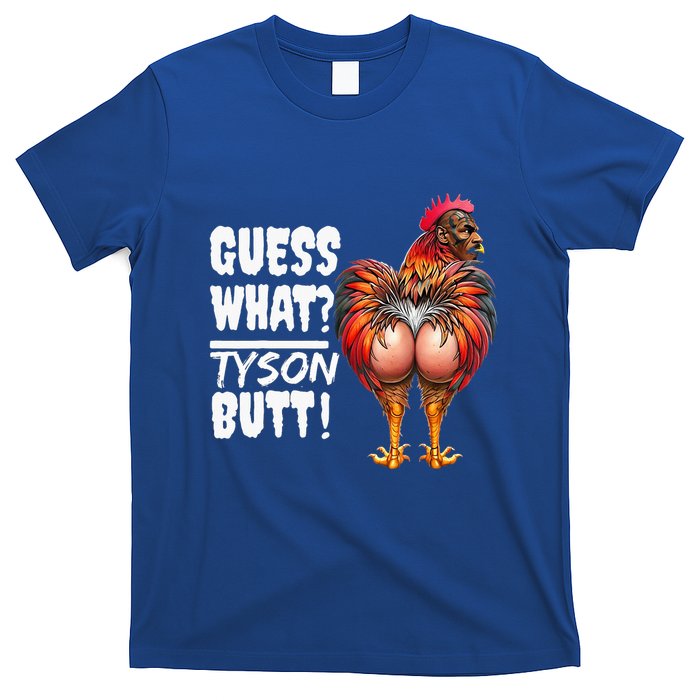 Guess What Tyson Butt T-Shirt