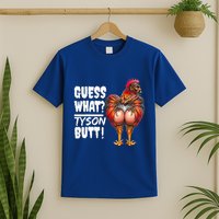 Guess What Tyson Butt T-Shirt