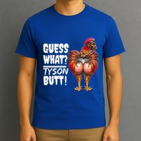 Guess What Tyson Butt T-Shirt