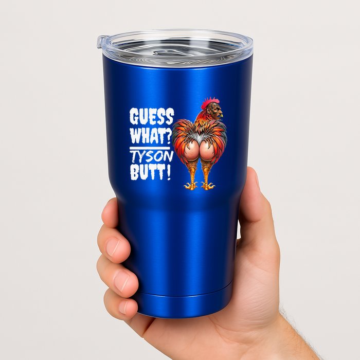 Guess What Tyson Butt Tumbler