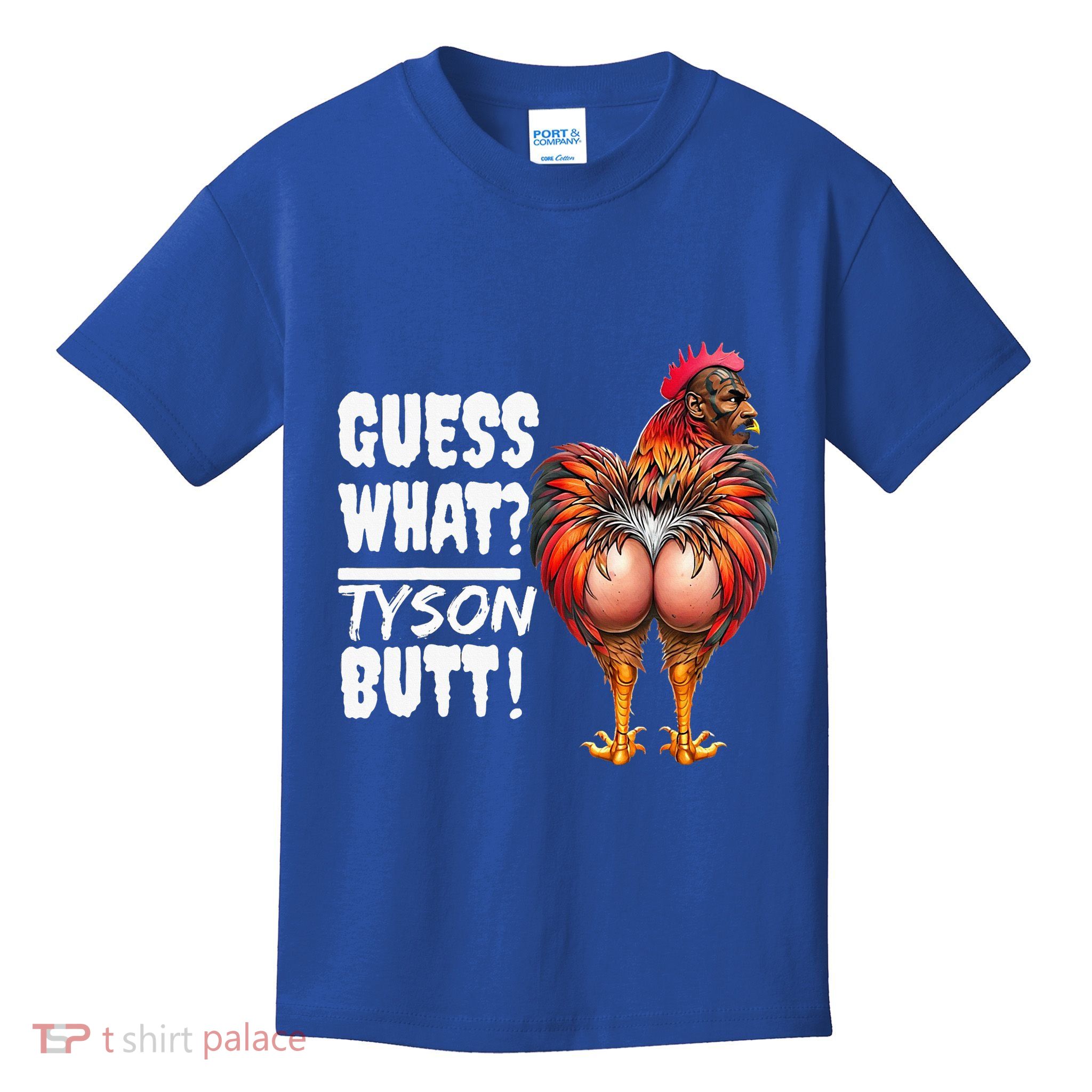 Guess What Tyson Butt Kids T-Shirt