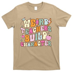 Groovy Weird Teacher Build Character Happy TeacherS Day T-Shirt