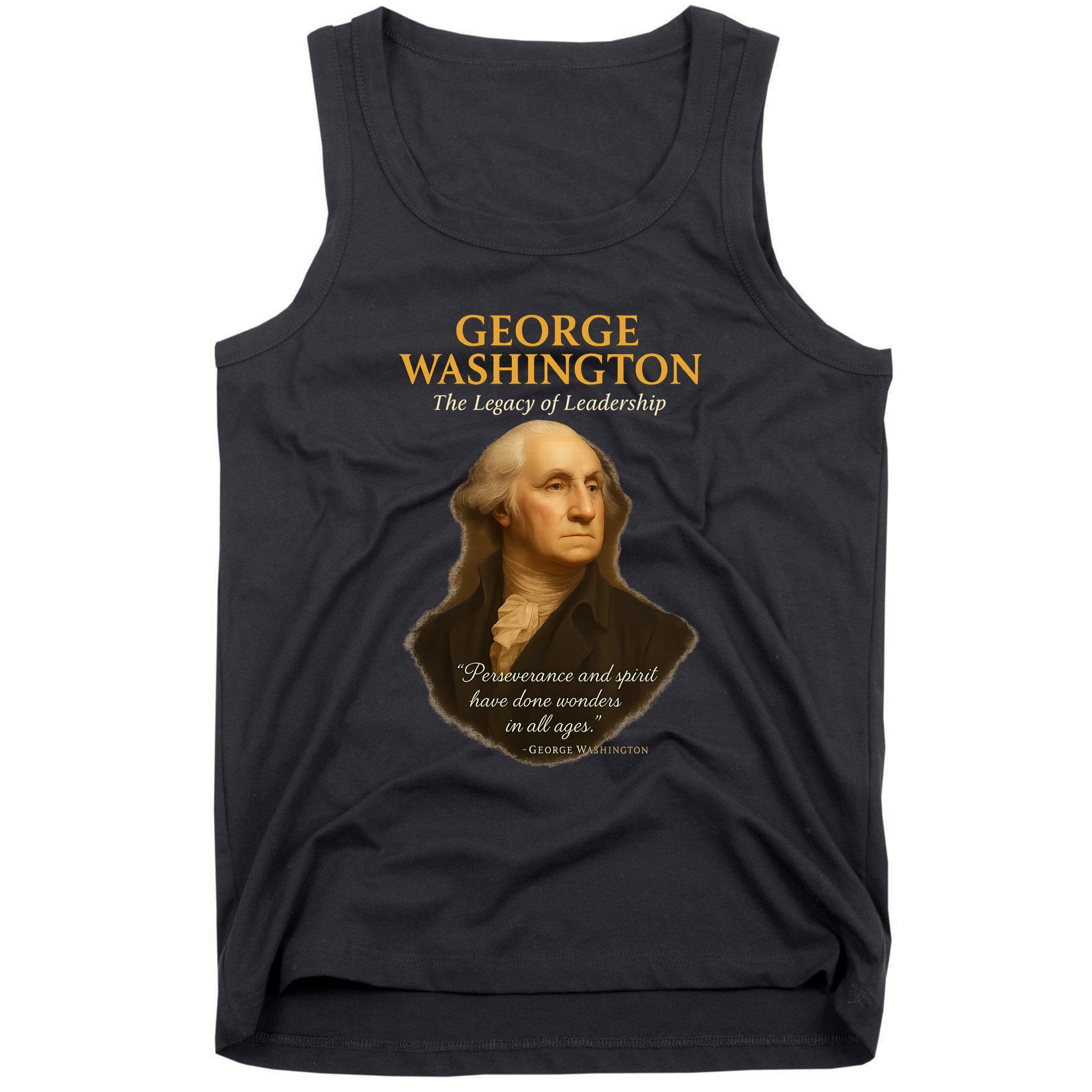 GEORGE WASHINGTON The Legacy Of Leadership Tank Top