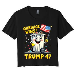 Garbage Wins Trump 47 Team Garbage For Trump 2024 Elections Women's Crop Top Tee