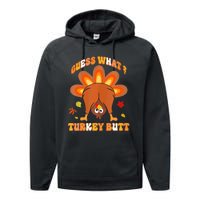 Guess What Turkey Butt Thanksgiving Performance Fleece Hoodie