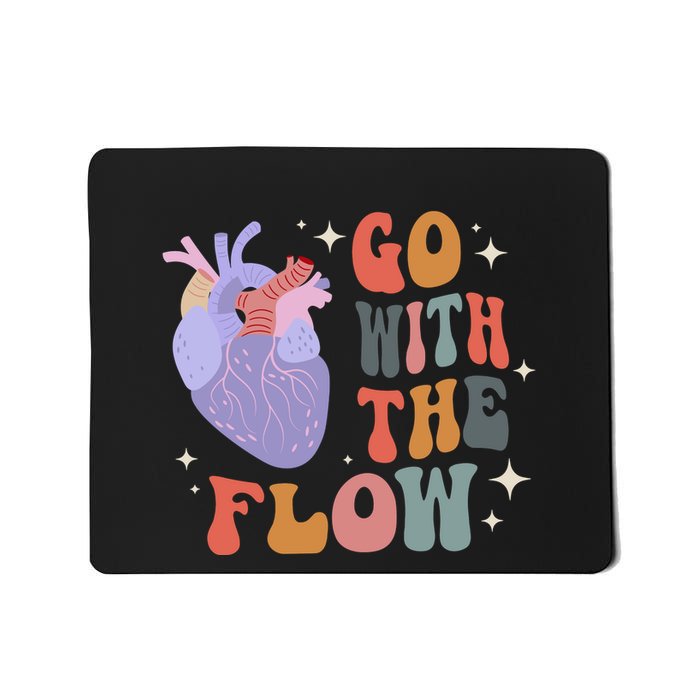 Go With The Flow Heart Cvicu Nurse Mousepad