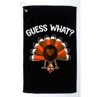 Guess What Turkey Butt Funny Thanksgiving Joke Gift Platinum Collection Golf Towel