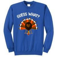 Guess What Turkey Butt Funny Thanksgiving Joke Gift Sweatshirt