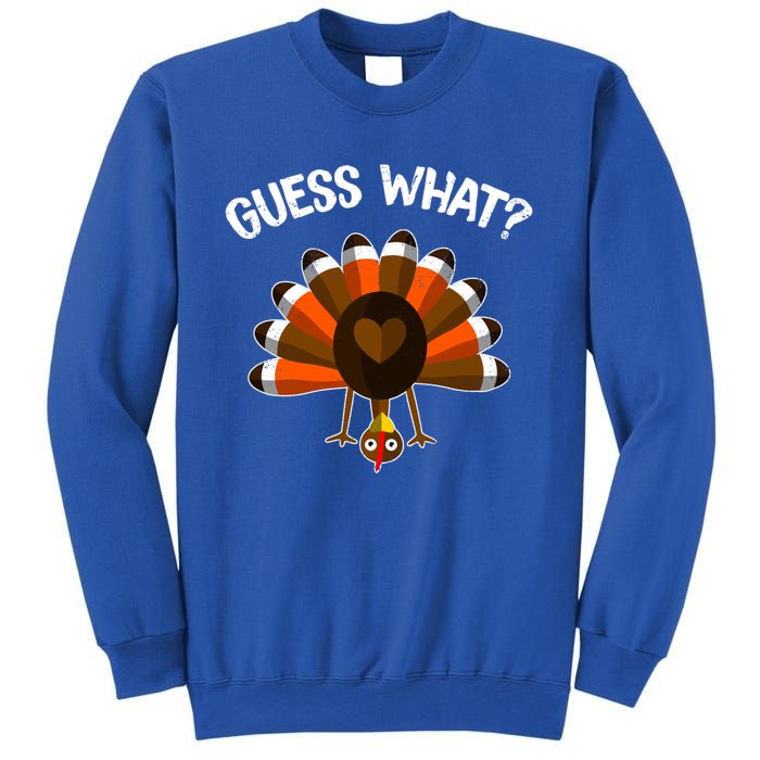 Guess What Turkey Butt Funny Thanksgiving Joke Gift Sweatshirt