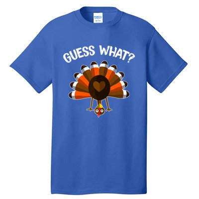 Guess What Turkey Butt Funny Thanksgiving Joke Gift Tall T-Shirt