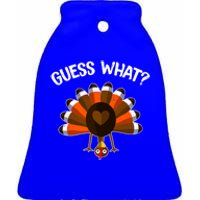 Guess What Turkey Butt Funny Thanksgiving Joke Gift Ceramic Bell Ornament