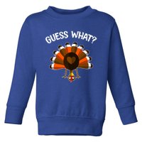 Guess What Turkey Butt Funny Thanksgiving Joke Gift Toddler Sweatshirt