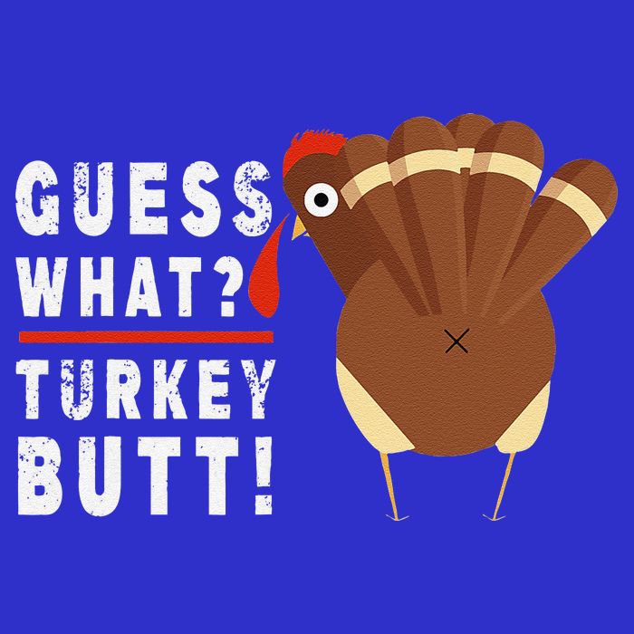 Guess What Turkey Pilgrim Funny Thanksgiving Button