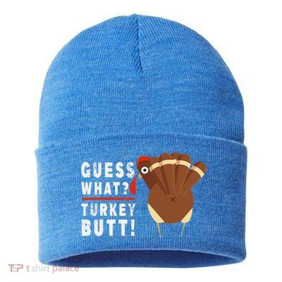 Guess What Turkey Pilgrim Funny Thanksgiving Sustainable Knit Beanie