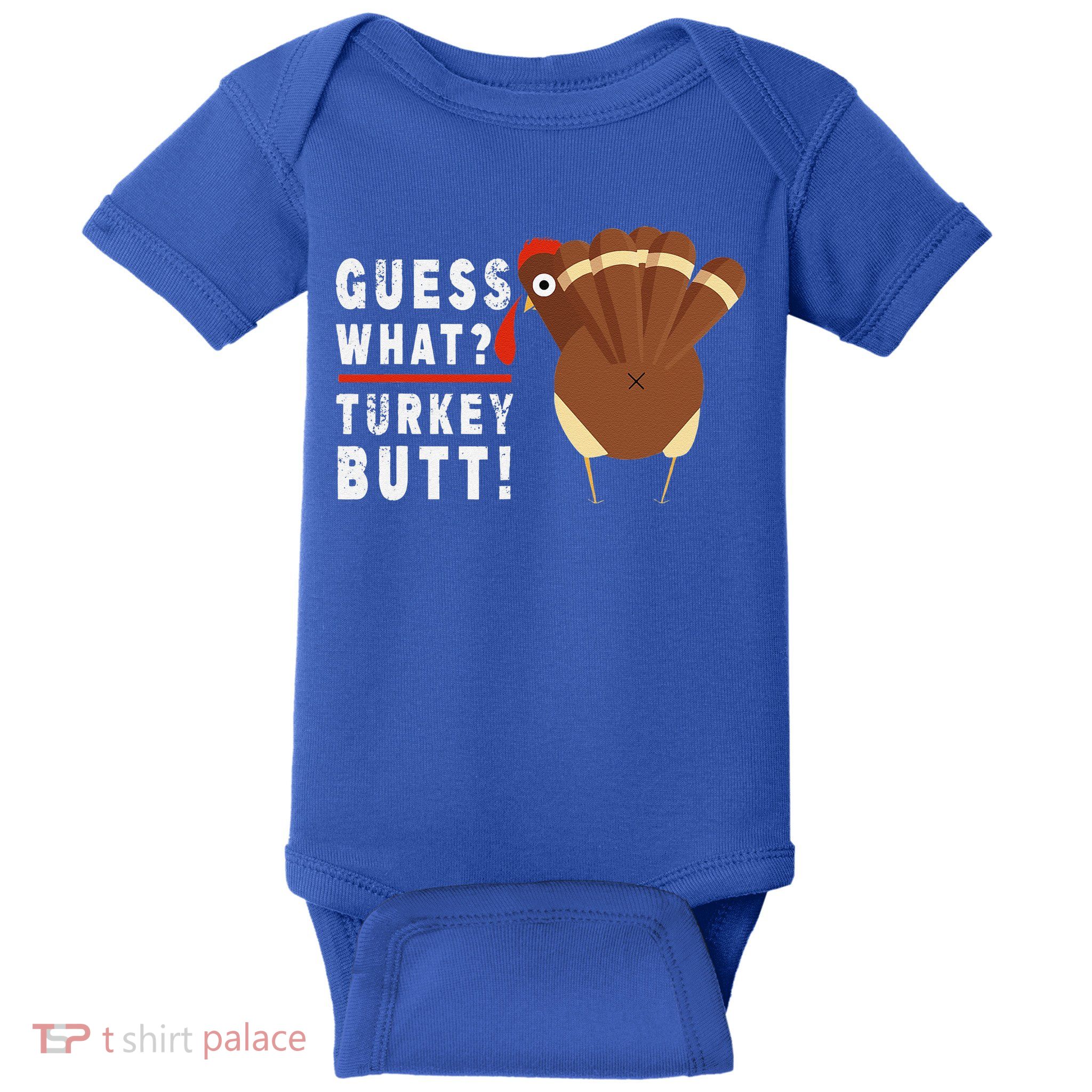 Guess What Turkey Pilgrim Funny Thanksgiving Baby Bodysuit
