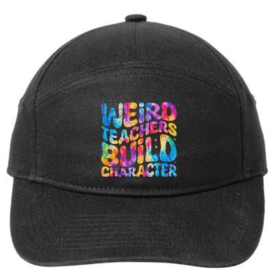 Groovy Weird Teachers Build Character Funny Teacher Tie Dye 7-Panel Snapback Hat