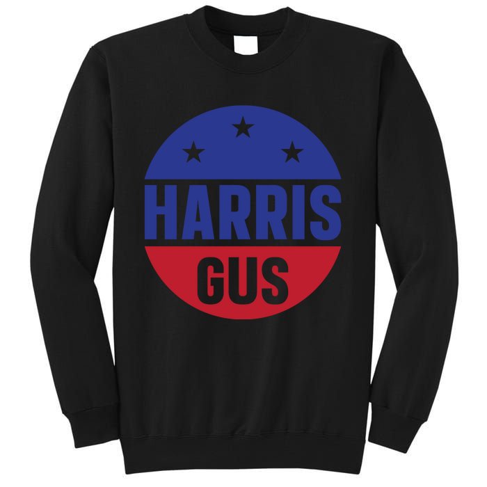 Gus Walz Tim Walz Kamala Harris Tall Sweatshirt