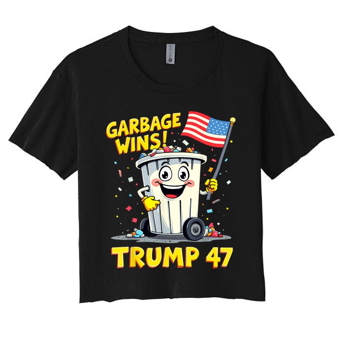 Garbage Wins Trump 47 Team Garbage For Trump 2024 Elections Women's Crop Top Tee