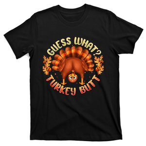 Guess What Turkey Butt Funny Thanksgiving Family T-Shirt