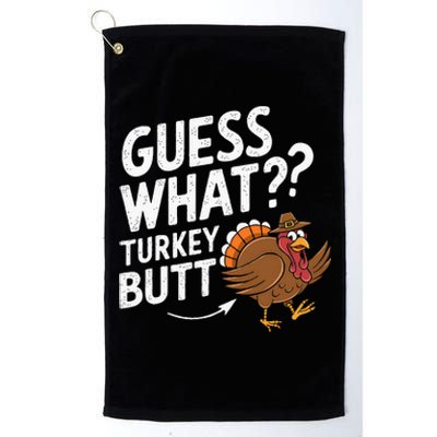 Guess What Turkey Butt Platinum Collection Golf Towel