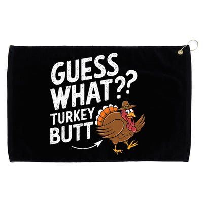 Guess What Turkey Butt Grommeted Golf Towel