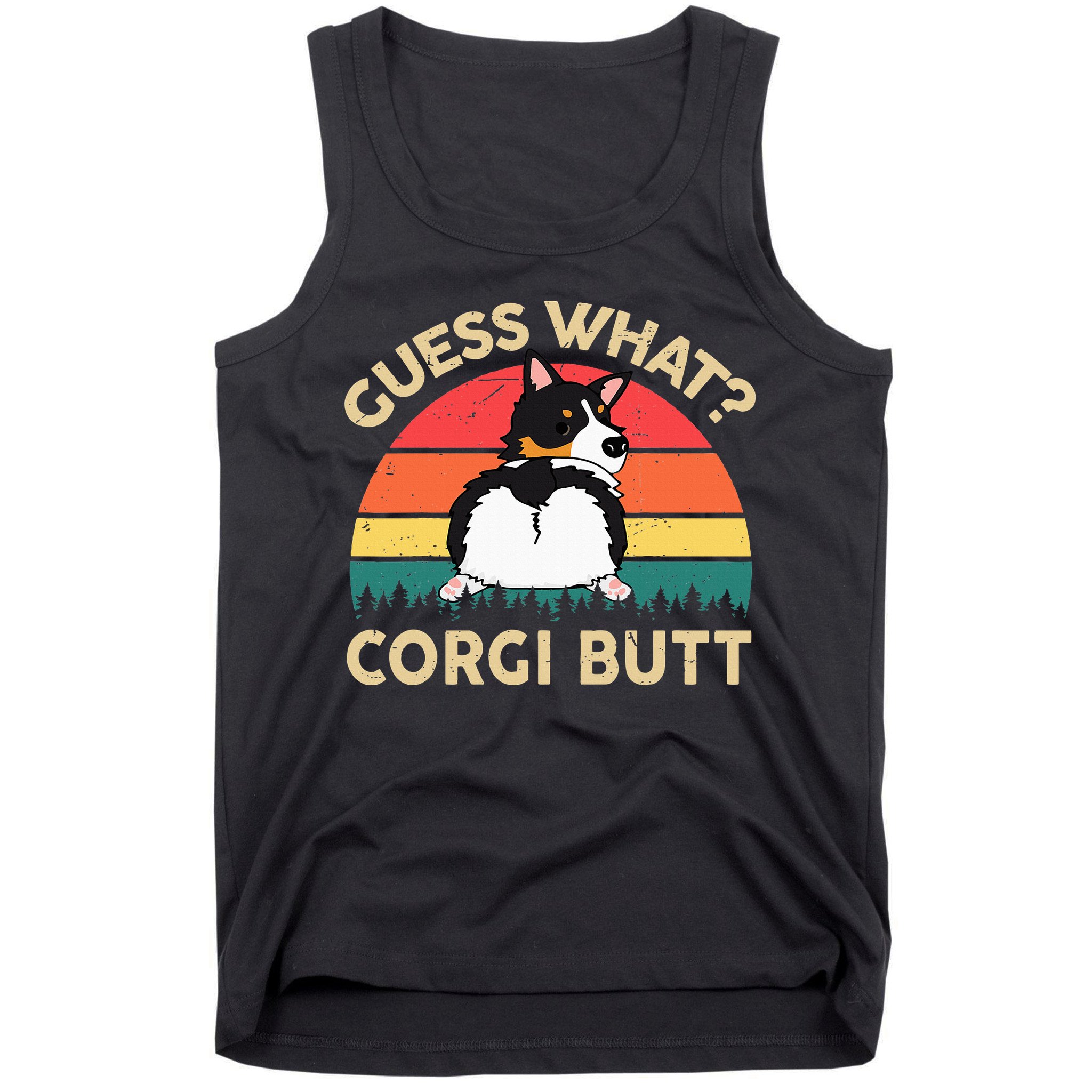 Guess What Tricolor Corgi Butt Gift For Lover Tank Top